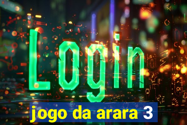 jogo da arara 3